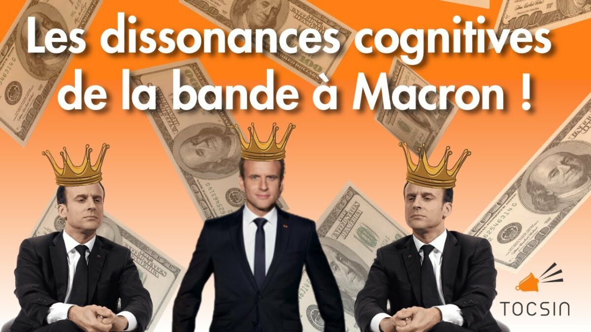 Les dissonances cognitives de la bande à Macron ! – AuBonTouiteFrançais