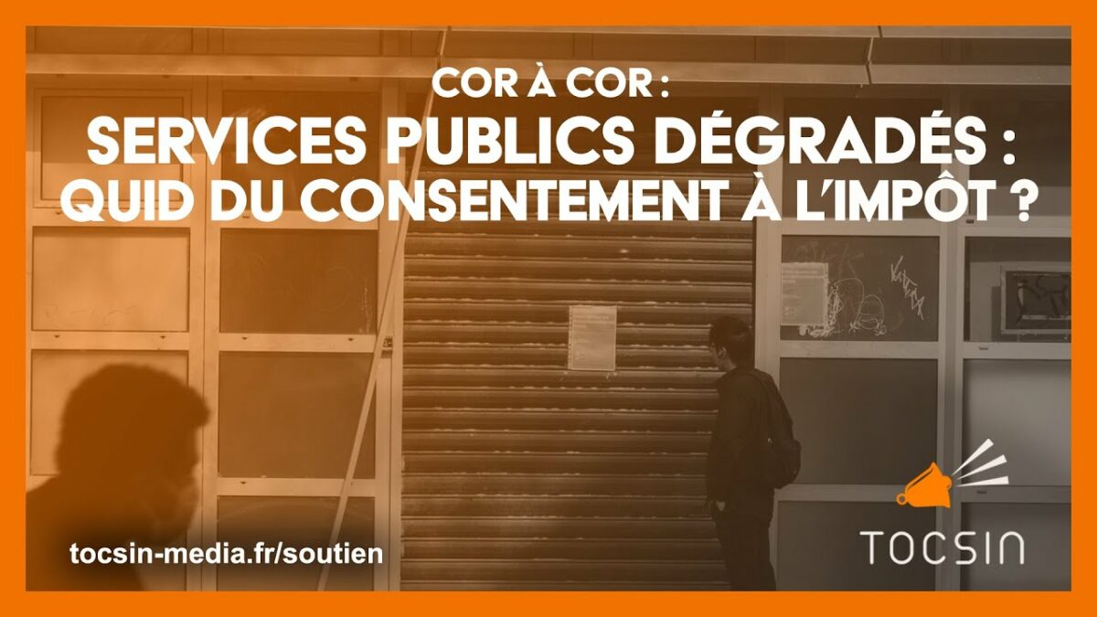 Services publics dégradés et subventions massives : quid du consentement à l’impôt ?