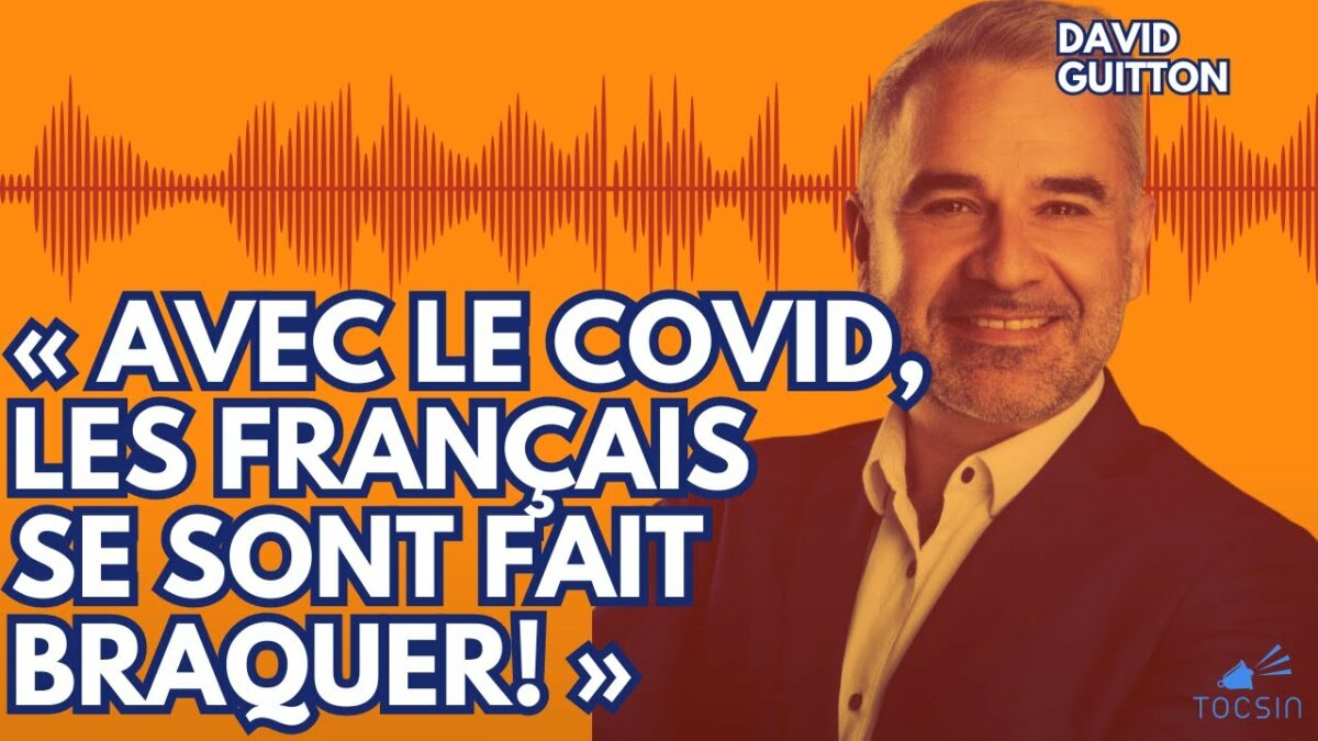 « Avec le Covid, les Français se sont fait braquer! » – David Guitton