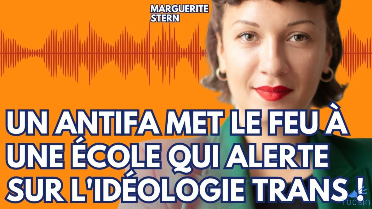 « L’incendie était criminel, des enfants auraient pu mourir ! » – Marguerite Stern