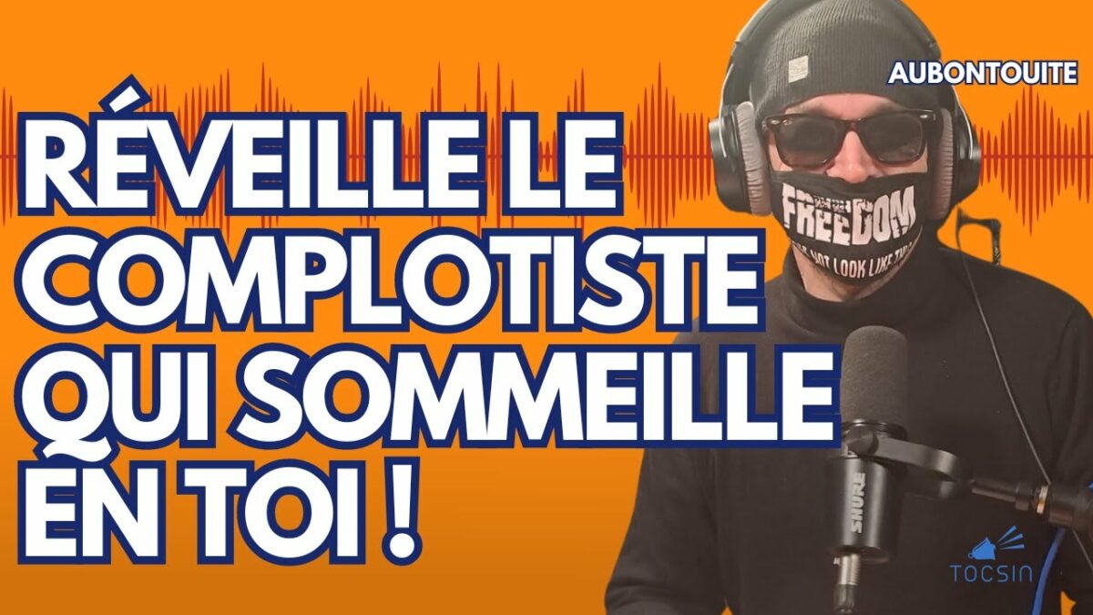 Exclusif : AuBonTouite se lance dans le coaching complotiste !