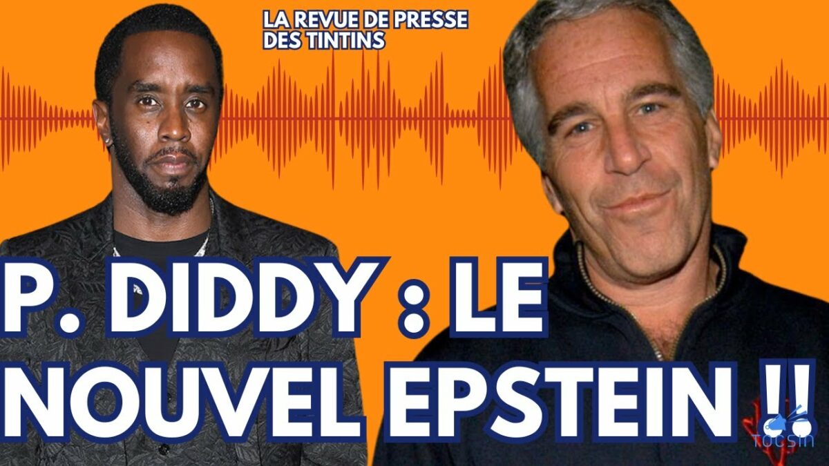 L’affaire P. Diddy secoue les États-Unis !