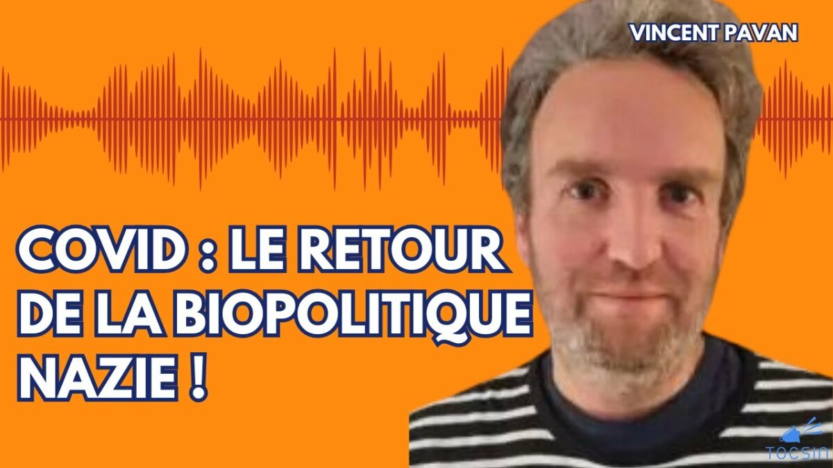 Ouvrir les yeux sur le totalitarisme moderne – Vincent Pavan