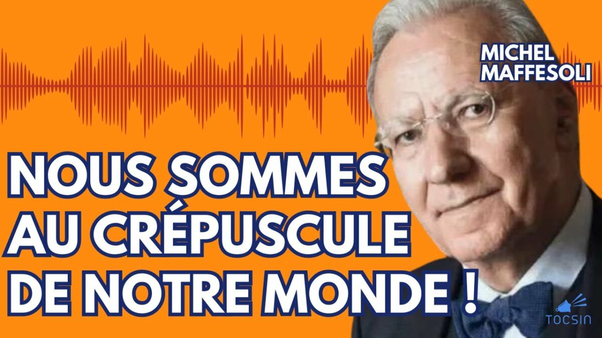« Les élites et le peuple n’ont plus la même vérité ! » –  Michel Maffesoli
